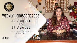 Weekly Horoscope 2023  20 August to 27 August  Ye Hafta Kaisa rahe ga Tarot Readings Numerology [upl. by Eedya]