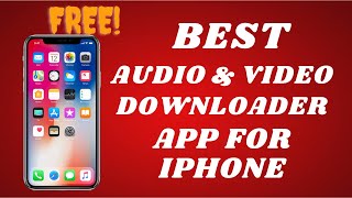 Best free audio and video downloader for iphone [upl. by Klusek841]