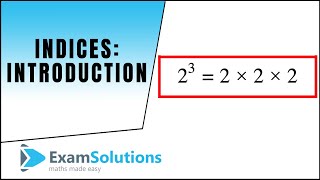 Indices  Introduction  ExamSolutions Maths Revision Videos [upl. by Orabel95]