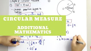 Additional Mathematics  Circular Measure [upl. by Inaniel]