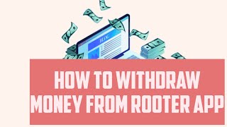 How to withdraw money from rooter app  tutorial  education [upl. by Georas]