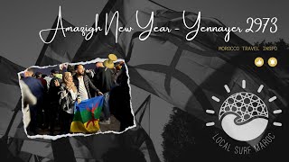 Amazigh New Year  Yennayer 2973  AGADIR  Surf Life in Morocco 2023 [upl. by Leblanc780]