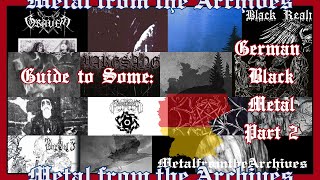 Guide to Some German Black Metal 🇩🇪  Part 2  MFTA [upl. by Cigam]