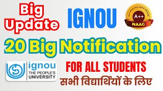 IGNOU 20 BIG IMPORTANT Notifications 2024  A Must Watch [upl. by Deborath238]