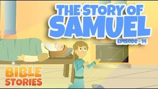 Bible Stories for Kids The Story of Samuel Episode 14 [upl. by James]