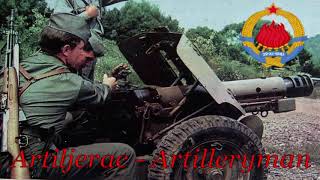 Artiljerac  Artilleryman Yugoslav military song [upl. by Gaspar]