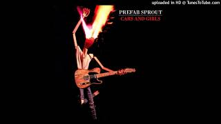 Prefab Sprout Cars and Girls [upl. by Ahcatan]