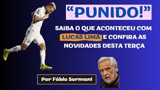 LUCAS LIMA É “PUNIDO” PELO SANTOS [upl. by Gamali430]