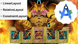 Building Exodia the Forbidden One in Android Studio Linear Relative and Constraint Layouts [upl. by Amelina]