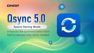 QNAP QSYNC 50 UPDATE  Space Saving Mode Explained [upl. by Aniras]