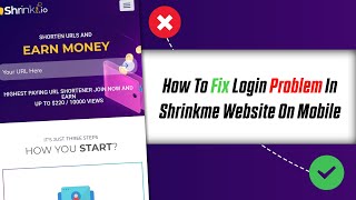 How To Fix Login Problem In Shrinkme Website On Mobile [upl. by Schapira]