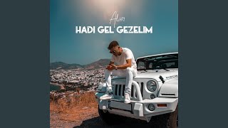 Hadi Gel Gezelim [upl. by Andrei]