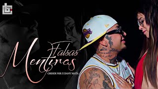 Griser Nsr  Falsas Mentiras 💔 Ft Dany Mata Video Oficial [upl. by Ennobe]