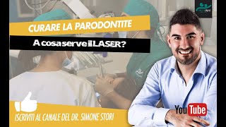 A cosa serve il LASER nella terapia parodontale [upl. by Aekal]