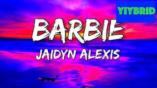 Jaidyn Alexis  Barbie Lyrics “Blueface Baby Mama” Tik Tok Trending [upl. by Kus]