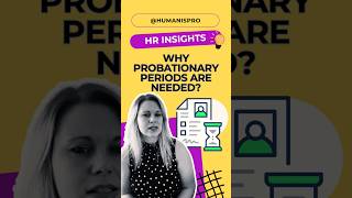 Why do we need the probationary periods probation employeetraining hr onboarding hradvice [upl. by Wassyngton]