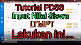 Tutorial PDSS  Cara Mengisi Nilai Siswa Eligible  SNMPTN 2022  LTMPT 2022 [upl. by Merriam]