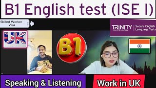 Full B1 Speaking amp Listening Skilled Worker Visa  ISE 1 Trinity College London [upl. by Jarnagin]