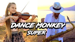 quotSuper DANCE MONKEYquot  Daniele Vitale Sax amp Karolina Protsenko Violin [upl. by Niarfe]