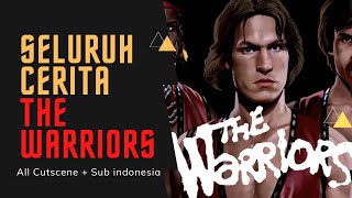 THE WARRIORS Full Movie Subtitle Indonesia  All Cutscene GAME MOVIE [upl. by Asia]