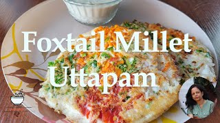 Healthy Breakfast Foxtail Millet Uttapam foxtailmilletrecipes foxtailmilletuttampam milletrecipes [upl. by Kristoforo895]