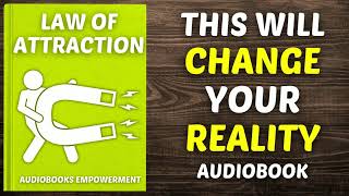 Activate the Law of Attraction The Ultimate Guide Audiobook [upl. by Homer]