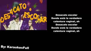 Desacato Escolar  Tokisha Ft Yome El Meloso Letras Karaoke [upl. by Arlene27]