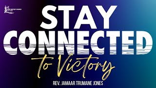 January 14 2024  quotStay Connected to Victoryquot Rev Jamaar Trumane Jones [upl. by Ramsey423]