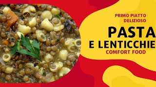 PASTA E LENTICCHIE è un comfort food perfetto da preparare nelle fredde giornate invernali [upl. by Felicio]