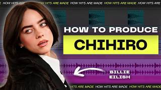 How To Produce quotCHIHIROquot By Billie Eilish [upl. by Hairaza]