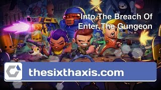 Into The Breach Of Enter The Gungeon [upl. by Idnar]