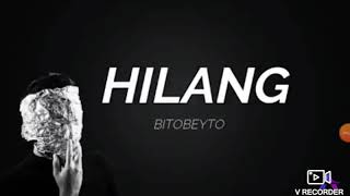 HilangBitobeyto LIRIK VIDEO [upl. by Necaj]