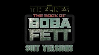 Star Wars Timelines RP  The Book of Boba Fett Suit Versions [upl. by Addiel]