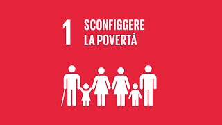 Agenda 2030 Obiettivo 1 Sconfiggere la povertà [upl. by Cord285]