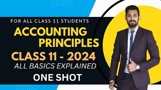 Accounting Principles  Chapter 3  Class 11  Accounts  One shot [upl. by Emmalee]