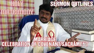 CSI Almanac sermon on quotMARRIAGE  CELEBRATION OF COVENANTSACRAMENT quot [upl. by Beatriz]