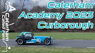 Caterham Academy 2023 Curborough First Round [upl. by Lleynad287]