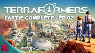 Gros projet et palier de terraformation  TERRAFORMERS ép 02 gameplay fr [upl. by Gilder566]