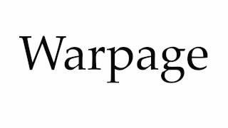 How to Pronounce Warpage [upl. by Beisel]