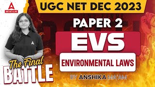 UGC NET Environmental Science  Environmental laws By Anshika Pandey [upl. by Irej]