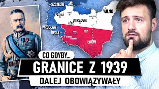 Co gdyby POLSKA dalej miała GRANICE z 1939 roku [upl. by Esaj]