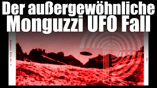 Der außergewöhnliche Monguzzi UFO Fall [upl. by Harshman]