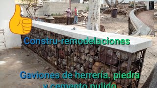 gaviones de herreríapiedra y cemento tupuedes diy Construremodelaciones Elias truper [upl. by Innoj]