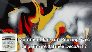 Comment faire un Pouring avec la peinture satinée DécoArt  N°182 acryliquepouring [upl. by Llovera]