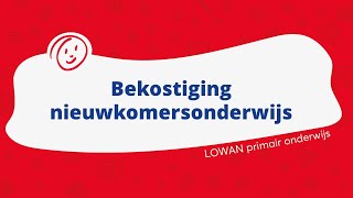 LOWAN  Bekostiging nieuwkomersonderwijs [upl. by Einaj]