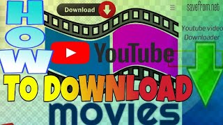 EASY WAY ON HOW TO DOWNLOAD MOVIESVIDEOS ON YOUTUBE USING SAVEFROMNET [upl. by Dorcus887]