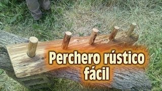 Perchero Rústico casero Making a Rustic Coat Rack [upl. by Ayal]