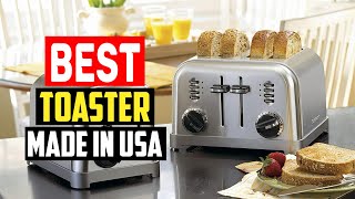 ✅ 5 Best Toaster Made in USA in 2023 [upl. by Carmella949]