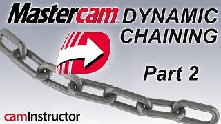 Mastercam Dynamic Milling  Chaining Part 2 [upl. by Vitalis]