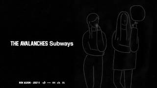 The Avalanches  Subways Official Audio [upl. by Surbeck]